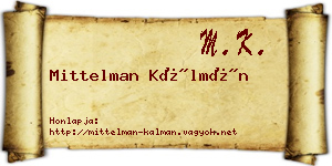 Mittelman Kálmán névjegykártya